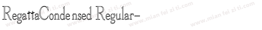 Regatta Condensed Regular字体转换